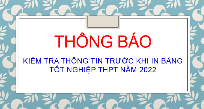 <a href="/tin-tuc-su-kien/thong-bao-chuan-bi-du-lieu-phuc-vu-cong-tac-in-bang-tot-nghiep-thpt-nam-2022/ct/1606/10978">Thông báo chuẩn bị dữ liệu phục vụ công tác<span class=bacham>...</span></a>